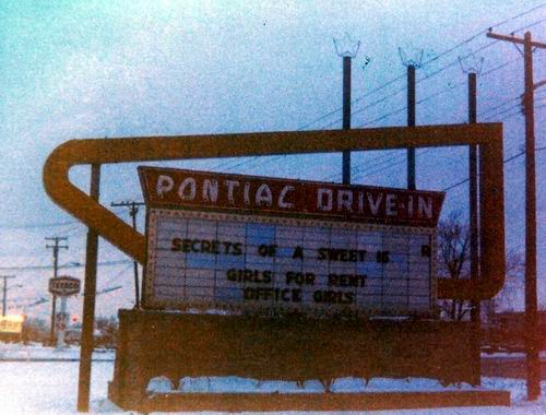 Pontiac Drive-In Theatre - Marquee 1976 From Greg Mcglone (newer photo)